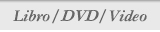 libro / dvd / video